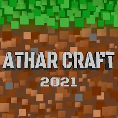AtharCraft 2021 [Взлом/МОД Unlocked] на Андроид